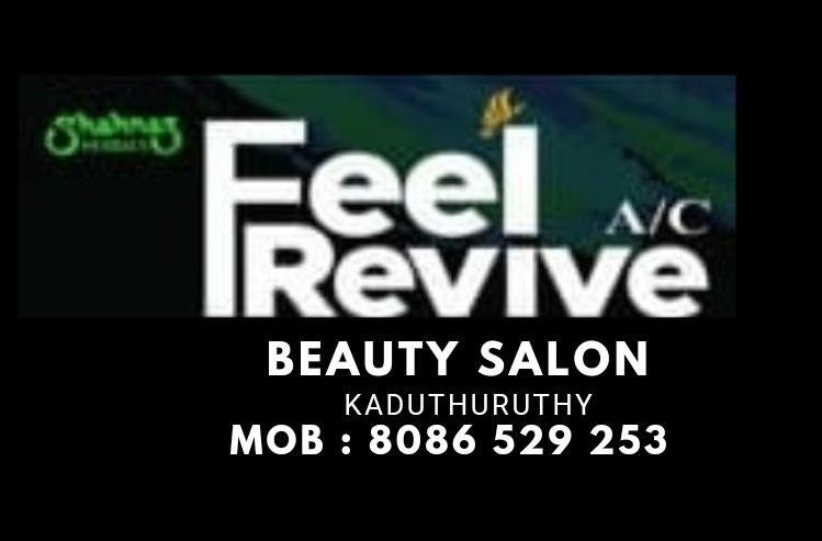FEEL REVIVE BEAUTY SALON KADUTHURUTHY
